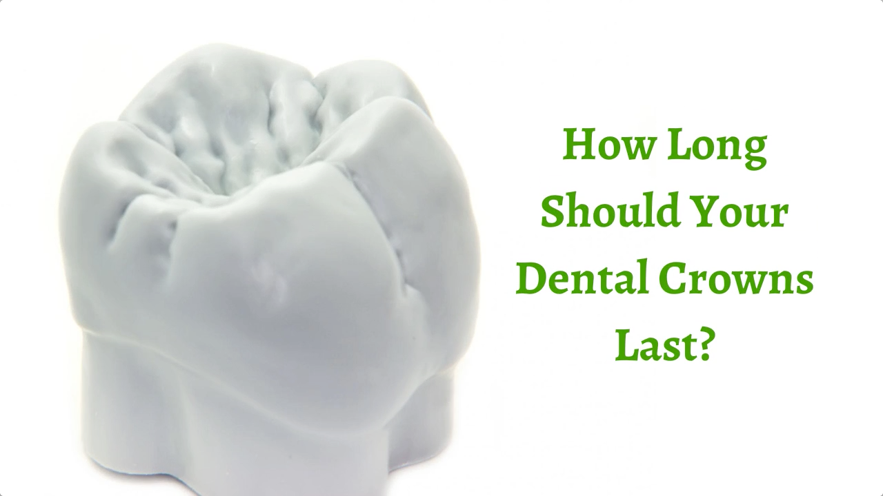 How Long Should Your Dental Crowns Last Main Beach Dental