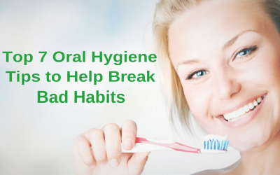 7 Dental Tips for best Oral Health