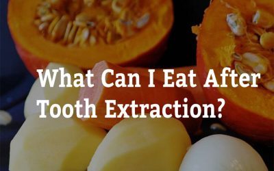 What Can I Eat After Tooth Extraction? 7 Tips from Main Beach Dental