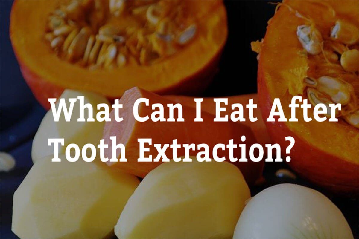 what can i eat after tooth extraction 7 tips from main beach dental