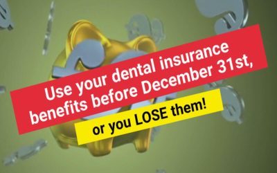 Dental Insurance Benefits: Use it or Lose it! | Main Beach Dental